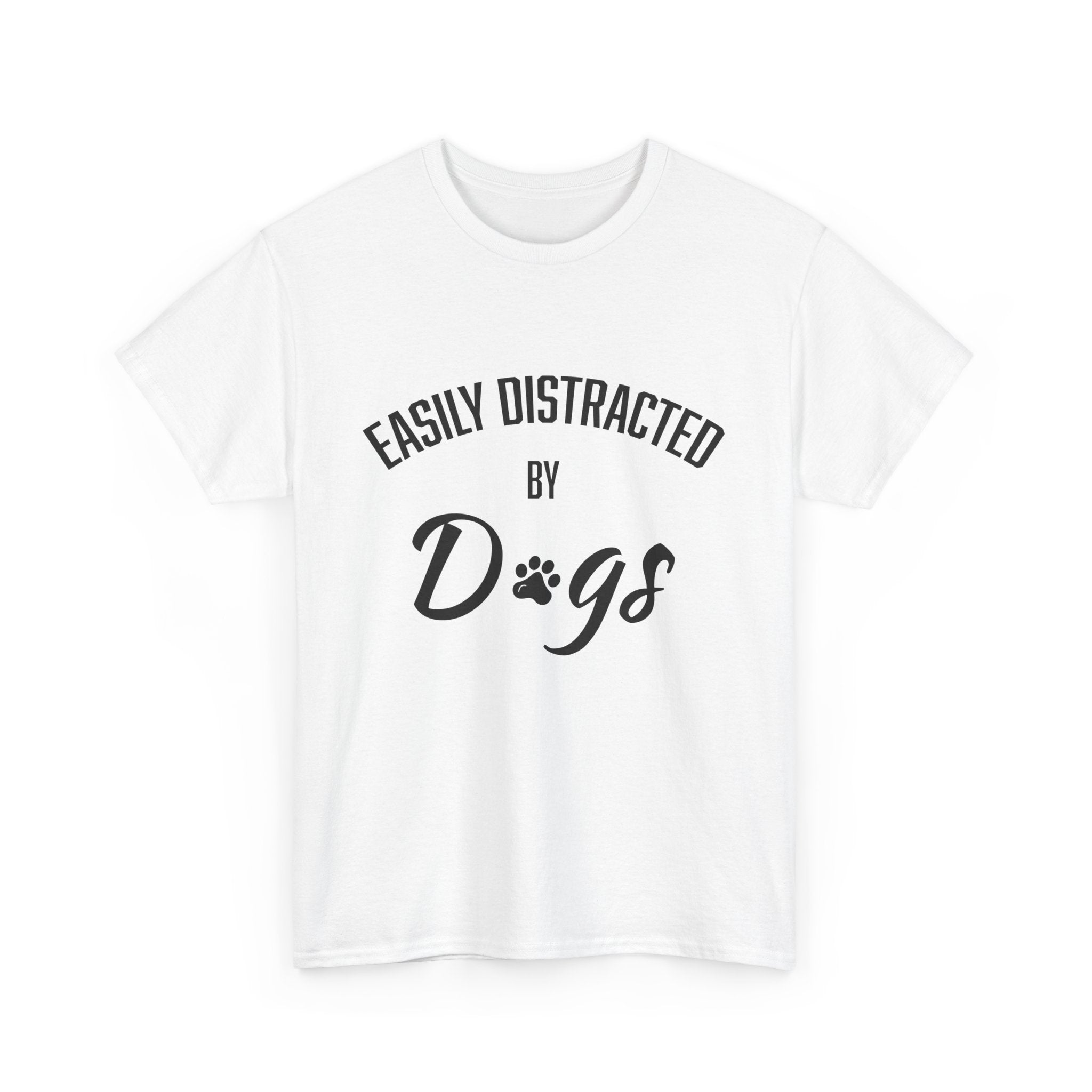 Ditracted by Dogs - Unisex Heavy Cotton Tee